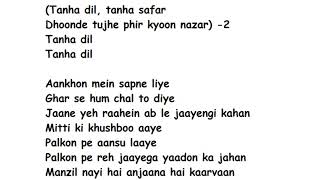 Tanha Dil  Full Song Lyrics | Shaan