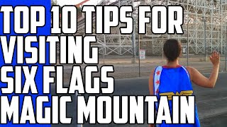 Top 10 Tips for Visiting Six Flags Magic Mountain.