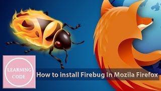 Firebug Installing In Mozilla Firefox | Learning Code