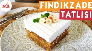 Fındıkzade Tatlısı - Şerbetli Tatlı Tarifleri - Nefis Yemek Tarifleri