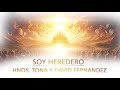 SOY HEREDERO  /  HNOS. TONA Y DAVID FERNANDEZ