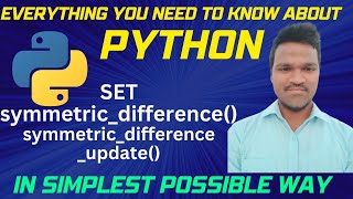 Symmetric Difference in Python | set symmetric difference python | python set | python tutorial
