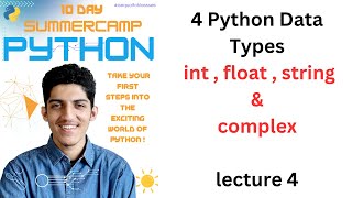 Python Data Types | int float string and complex | lecture 4