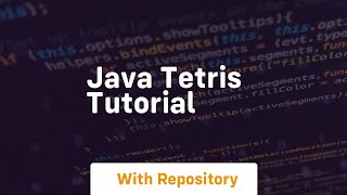 java tetris tutorial