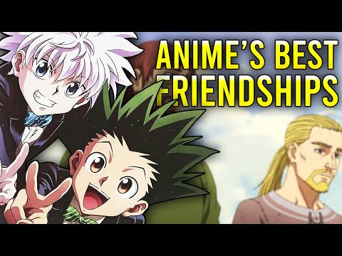 The BEST Anime Friendships RANKED and EXPLAINED