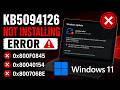 Fix KB5094126 Not Installing on Windows 11 | Error 0x800F0845, 0x80040154 & 0x800706BE Solved