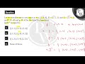 Let us consider three sets such as A = {1,3,4}, B ={2,5,1} and C = {3,4,2} andf : A&nb....