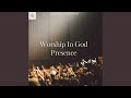 Worship In GOD Presence 1.0