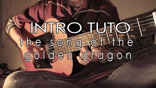 How to play  The Song of the Golden Dragon intro by Estas /guitar lesson