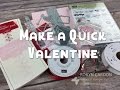 Stampin' Up! Sealed with Love Valentine Card! - Episode 553