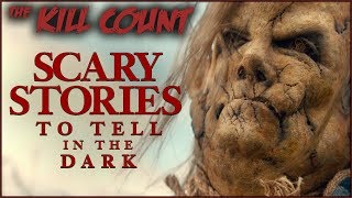 Scary Stories to Tell in the Dark (2019) KILL COUNT