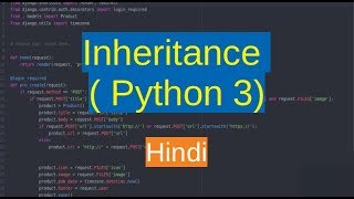 81. OOPS - Inheritance in Python | Hindi |
