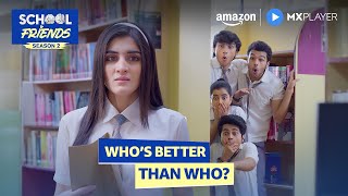 A Hilarious Competition Between Boys \u0026 Girls | School Friends S2 | Amazon MX Player