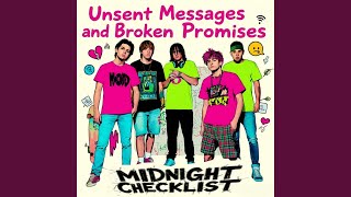 Unsent Messages and Broken Promises