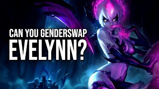 Can You Genderswap Evelynn? || #shorts