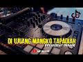 DJ DI UJUANG MANGKO TAPADIAH - MINANG BREAKBEAT TERBARU [ MF REMIX ]