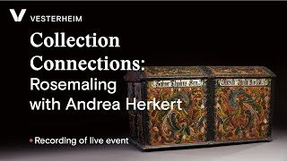 Collection Connections: Rosemaling with Andrea Herkert