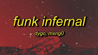 DYGO, Mxng0 - Funk Infernal