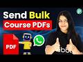 How to Send Course PDFs on WhatsApp in Bulk