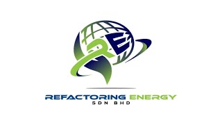 Refactoring Energy Sdn Bhd 重构能源有限公司招募人才加入！！