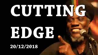 MUTABARUKA CUTTING EDGE 20/12/2018