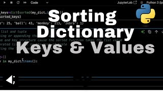 How to Sort Dictionary in Python | Sorting Dictionay in Python Using Keys and Values |