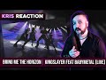 CHE B-O-M-B-A! ▶ BRING ME THE HORIZON - KINGSLAYER (feat BABYMETAL (Live in Tokio) | Kris REACTION