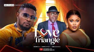 LOVE TRIANGLE - MAURICE SAM, CHIOMA, NWAOHA, CHRIS AKWARANDU 2024 full nigerian movie