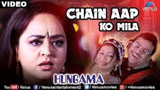 Chain Aap Ko - VIDEO SONG | Shaan & Sadhana Sargam | Hungama | Ishtar Music
