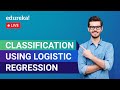 Logistic Regression model using Python | Logistic Regression Model | Edureka | DL Live - 1