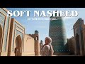 🍃 Relaxing Islamic Nasheed — Soft Voice for Inner Healing