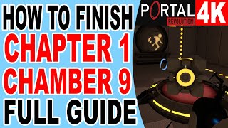 How to Finish Chapter 1 Test Chamber 9 - Portal Revolution