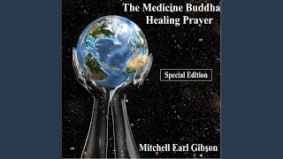 The Medicine Buddha Healing Prayer Special Edition Vocal
