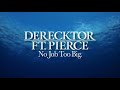 derecktor ft. pierce phase 1 construction update