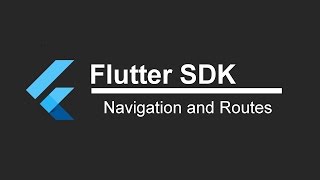 Flutter SDK Tutorial - Basic Navigation and Routes! (App Development)