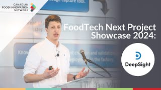 FoodTech Next Project Showcase 2024: DeepSight