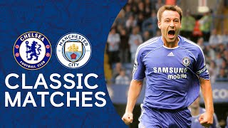 Chelsea 3-0 Man City | Terry, Lampard & Drogba Goals Stun Man City | Classic Highlights