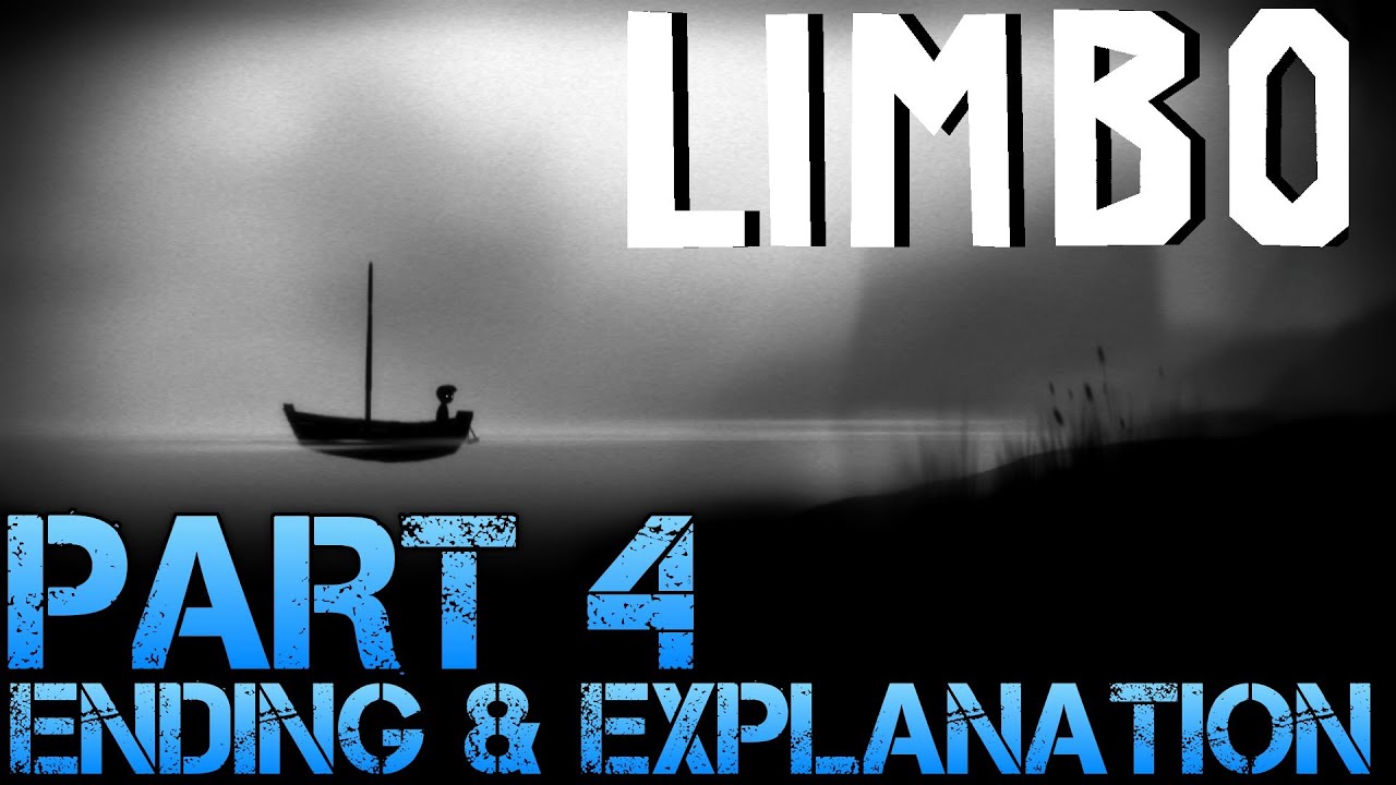 Limbo - ENDING & EXPLANATION - Part 4 PC Gameplay Walkthrough ...