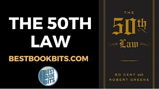 The 50th Law | 50 Cent & Robert Greene | Book Summary
