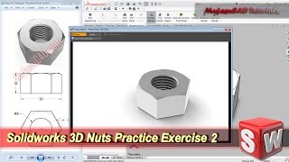 Solidworks 3D Modeling Nuts Tutorial Exercise 2