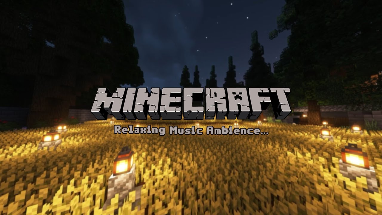 Calm Your Soul Minecraft Ambience W Music Youtube Music