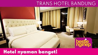 Review Trans Hotel Bandung