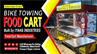 Bike Towing Food Cart Manufacturer Lucknow 7755084101, 8004774493 PAN India Delivery Available