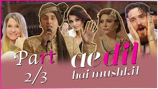 Ae Dil Hai Mushkil MOVIE REACTION Part 2/3!! Ranbir Kapoor, Anushka Sharma