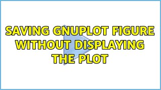 Ubuntu: saving gnuplot figure without displaying the plot