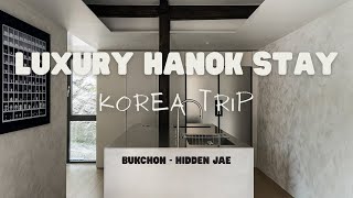 Luxury Bukchon Hanok Stay Tour: Hidden Jae 해외 VVIP가 먼저 다녀간 북촌 최고급 한옥 호텔  히든재 #hanok #북촌한옥 #히든재