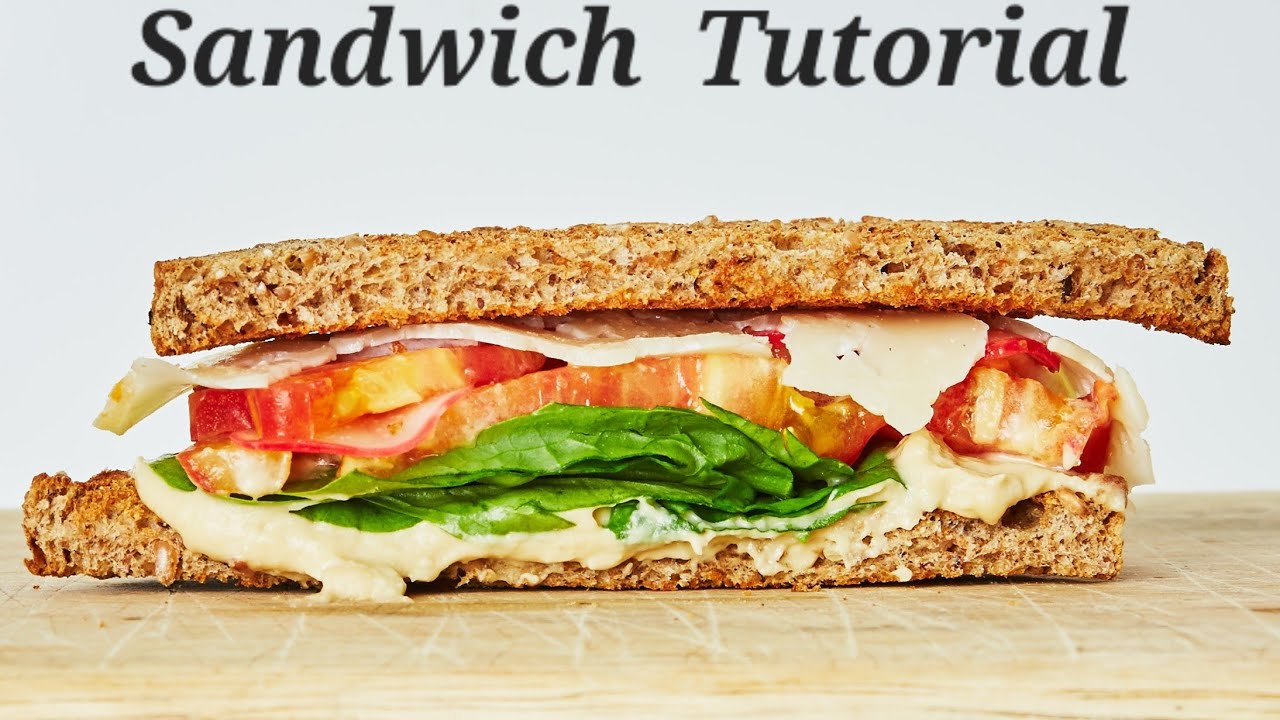 Sandwich Tutorial Youtube