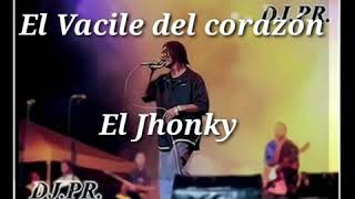 El Vacile del Corazón - Jhonky el Profeta de la Champeta - Letra (Vídeo Lyrics)