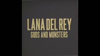 Lana Del Rey - Gods & Monsters