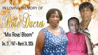 Thanksgiving Service for the Life of Rose Dacres (Miss Rose/Bloom)